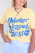 etta & east Mother Knows Best Tee